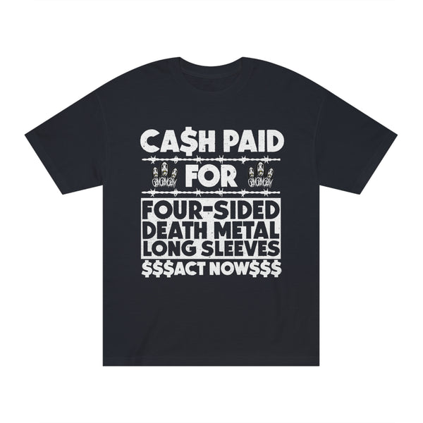 CASH PAID FOR 4 SIDED DEATH METAL LONG SLEEVES