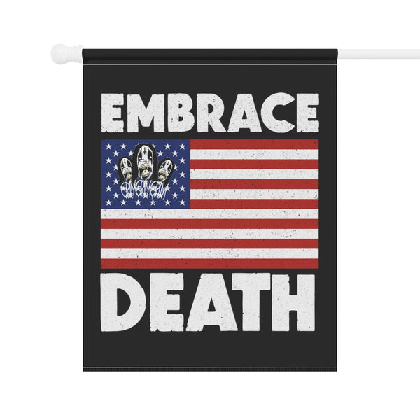 Embrace Death Porch Flag